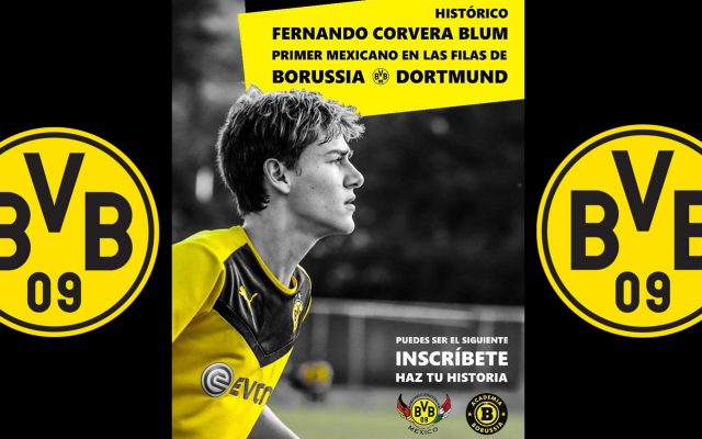 Fernando Corvera Blum de 17 años se convirtió en el primer mexicano en fichar con el Borussia Dortmund; estará a prueba durante dos meses