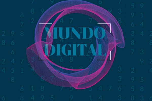 Mundo digital / Por Mónica Hernández