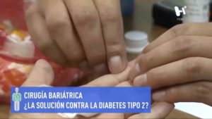 Cirugía bariátrica: ¿alternativa para curar la diabetes mellitus tipo II?