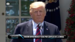 Donald Trump Estados Unidos México seguridad cárteles terroristas El Heraldo TV